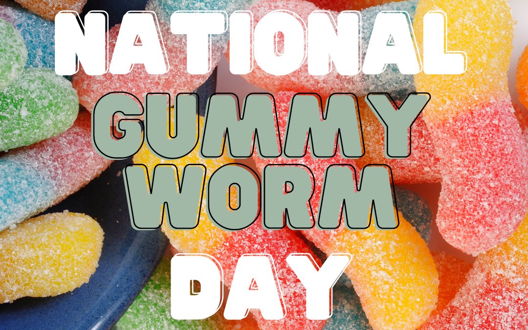 National Gummy Worm Day